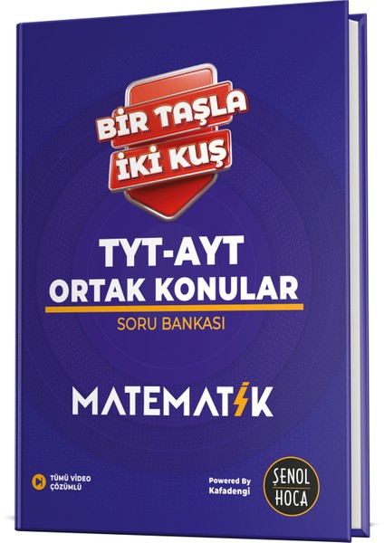 Bir Taşla İki Kuş - Şenol Hoca Ortaklığıyla TYT-AYT Ortak Konular Soru Bankası