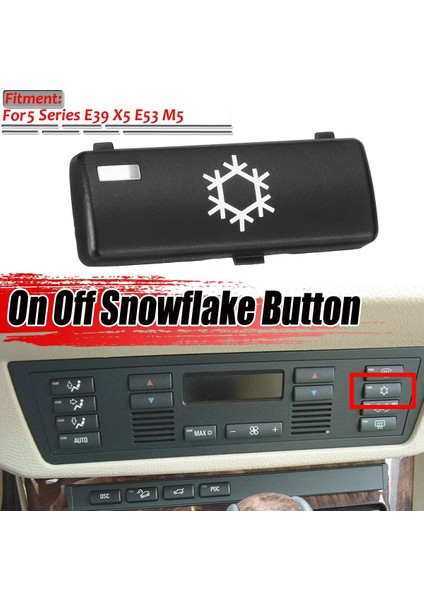 Bmw 5 Serisi E39 Için Araç Klima Kontrol Paneli Kar Tanesi Düğmesi (Yurt Dışından) modelleri