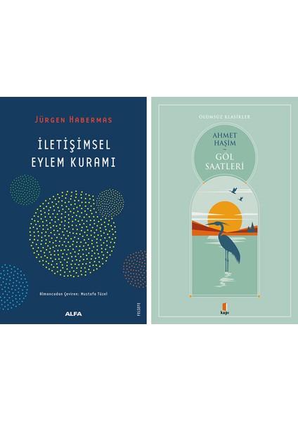 Iletişimsel Eylem Kuramı + Göl Saatleri