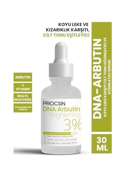 Procsın Dna-Arbutin Koyu Leke Karşıtı Cilt Tonu Düzenleyici ve Aydınlatıcı Serum 30 ml fiyatları