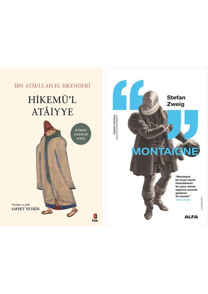 Hikemü’l Atâiyye + Montaigne