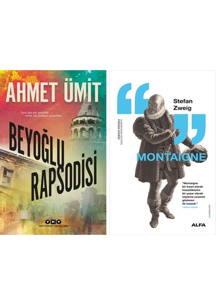 Beyoğlu Rapsodisi + Montaigne