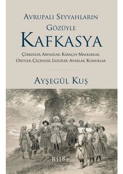 Avrupalı Seyyahların Gözüyle Kafkasya