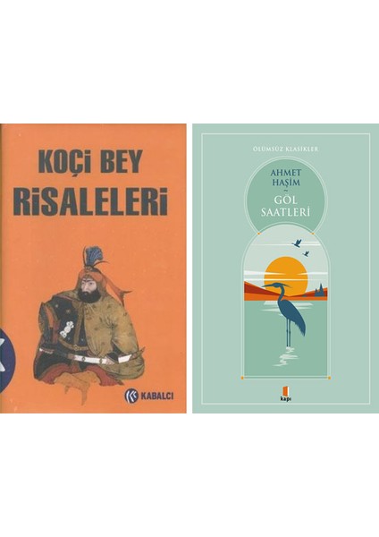 Koçi Bey Risaleleri + Göl Saatleri
