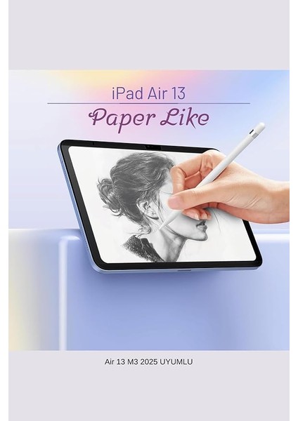 Air 13 2025 M3 Çip Uyumlu Paper Like Ekran Koruyucu Gerçek Kağıt Hissi Parlama Önleyici