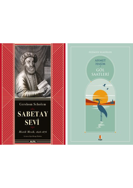 Sabetay Sevi + Göl Saatleri