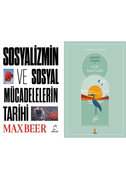 Sosyalizmin ve Sosyal Mücadelerin Tarihi + Göl Saatleri