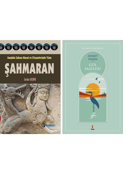 Şahmaran + Göl Saatleri