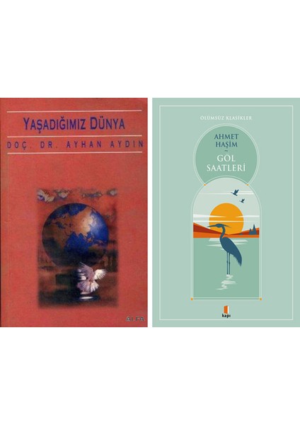 Yaşadığımız Dünya + Göl Saatleri