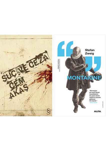 Suç ve Ceza + Montaigne