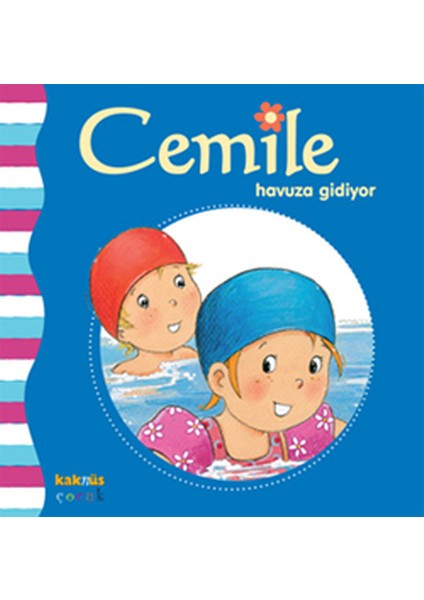 Cemile Havuza Gidiyor