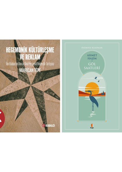 Hegemonik Kültürleşme ve Reklam + Göl Saatleri