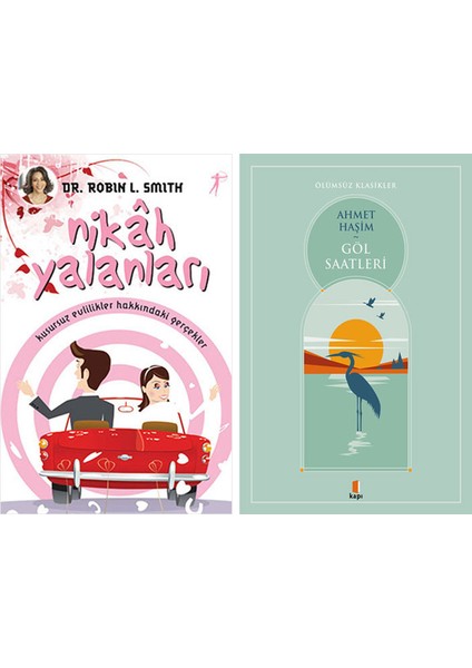 Nikâh Yalanları + Göl Saatleri