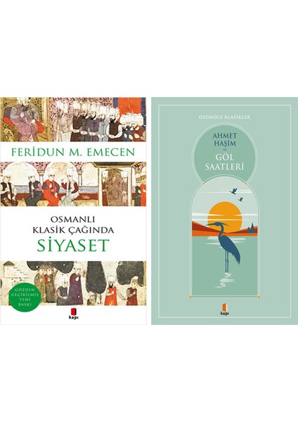 Osmanlı Klasik Çağında Siyaset + Göl Saatleri