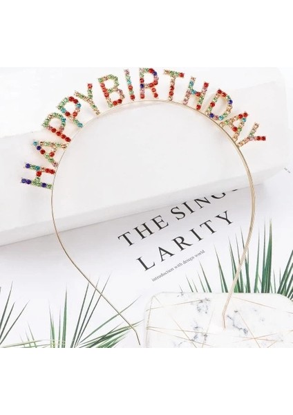 Renkli Kristal Taşlı Lüks Happy Birthday Taçı fiyatları
