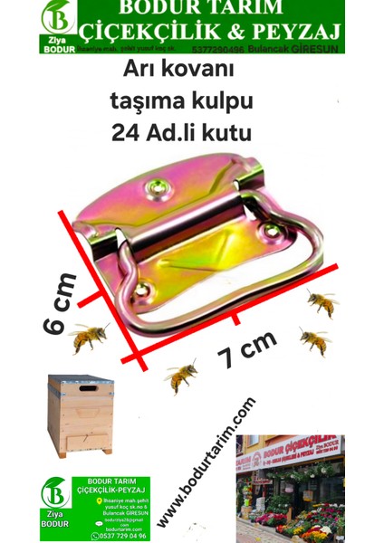Bodur Tarım Bulancak 24 Ad. Arı Kovanı Taşıma Demir sac Kulpu 1 Kutu 24 Ad. Vardır