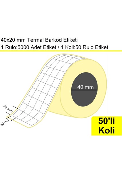 40X20 mm Termal 4'lü Ürün Barkod Etiketi 1 Rulo: 5000 Adet Etiket 1 Koli: 50 Rulo Etiket