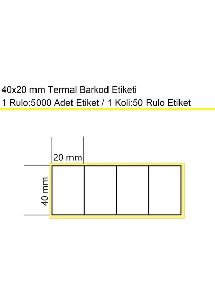 40X20 mm Termal 4'lü Ürün Barkod Etiketi 1 Rulo: 5000 Adet Etiket 1 Koli: 50 Rulo Etiket fiyatları