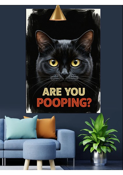 Are You Pooping Kara Kedi Posteri Dekoratif Kanvas - Mdf Ahşap Tablo fiyatları