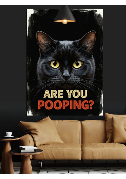 Are You Pooping Kara Kedi Posteri Dekoratif Kanvas - Mdf Ahşap Tablo modelleri