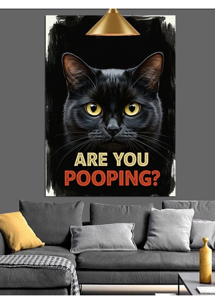 Are You Pooping Kara Kedi Posteri Dekoratif Kanvas - Mdf Ahşap Tablo fırsatları
