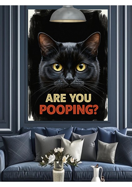 Are You Pooping Kara Kedi Posteri Dekoratif Kanvas - Mdf Ahşap Tablo indirimleri