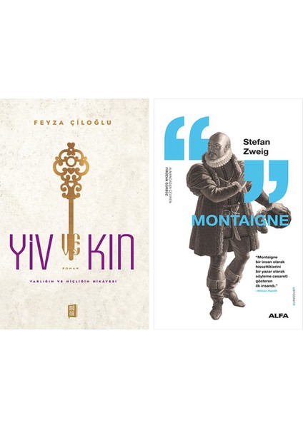 Yiv ve Kin + Montaigne