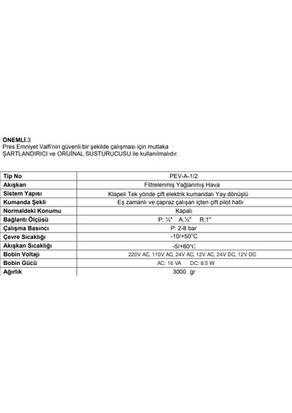 Pres Emniyet Valfi Pev-A-1 Pev-A-3/4 Pev-A-1/2 modelleri