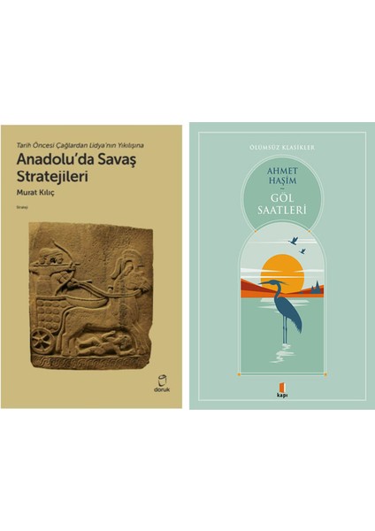 Anadolu'da Savaş Stratejileri + Göl Saatleri