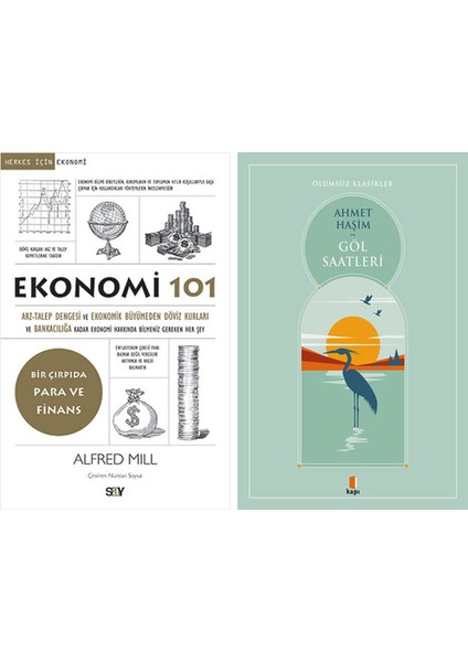 Ekonomi 101 + Göl Saatleri