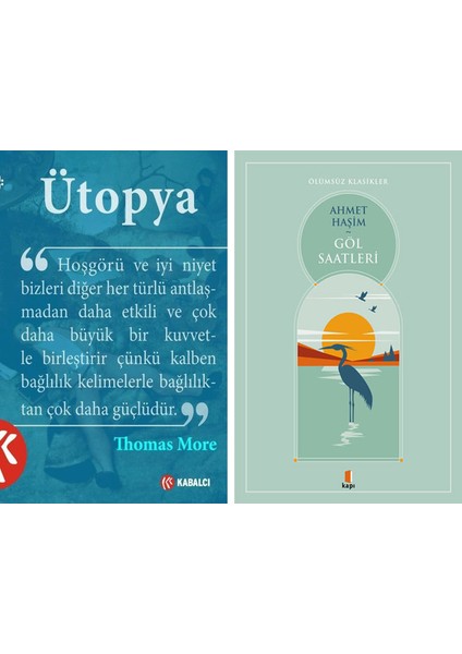 Ütopya + Göl Saatleri