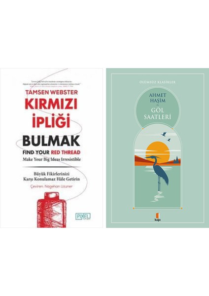 Kırmızı Ipliği Bulmak + Göl Saatleri