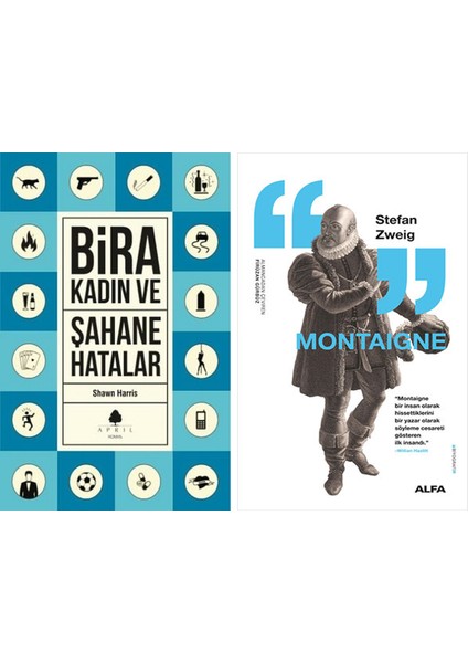 Şahane Hatalar 3 - Bira ve Kadın + Montaigne