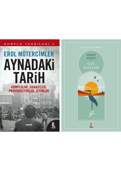 Aynadaki Tarih + Göl Saatleri