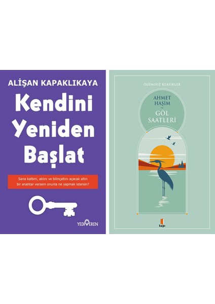 Kendini Yeniden Başlat + Göl Saatleri
