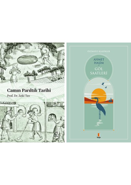 Camın Parıltılı Tarihi + Göl Saatleri