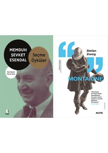 Memduh Şevket Esendal - Seçme Öyküler + Montaigne