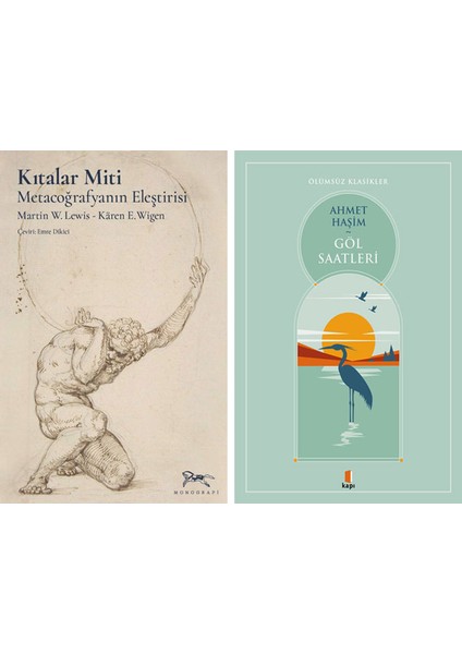 Kıtalar Miti + Göl Saatleri