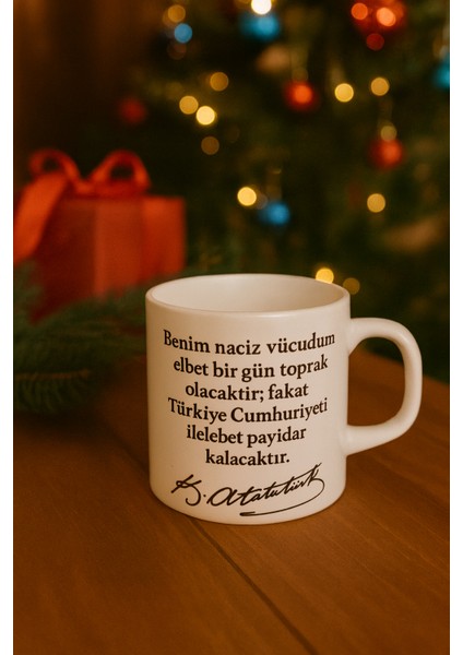 Atatürk Resmi, Imzası ve Sözü Baskılı Kupa Bardak, Baskılı Hediyelik Kupa Fincan modelleri