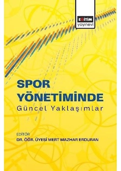 Spor Yönetiminde Güncel Yaklaşımlar
