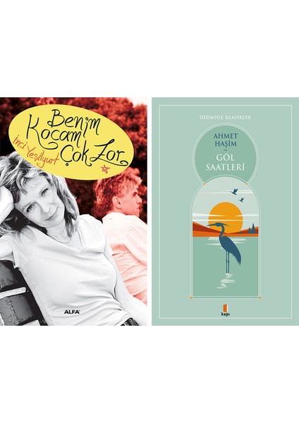 Benim Kocam Çok Zor + Göl Saatleri