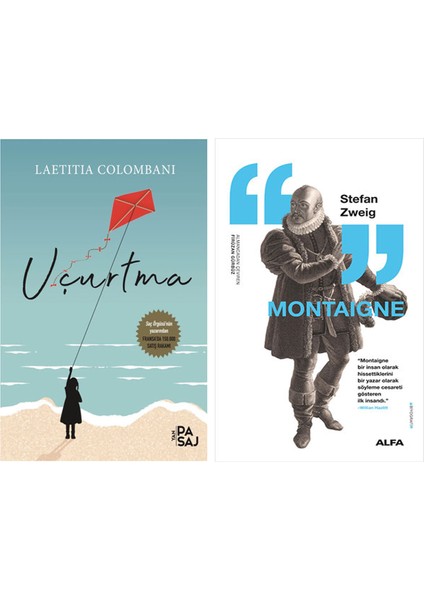 Uçurtma + Montaigne