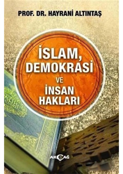 Islam, Demokrasi ve Insan Hakları