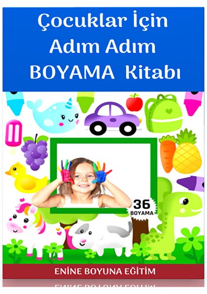Çocuklar Için Adım Adım Boyama Kitabı