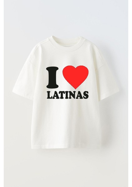 I Love Latınas Baskılı Ünisex Pamuk Beyaz Oversize T Shirt