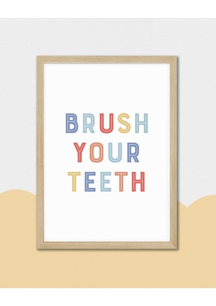 Brush Your Teeth Dijital Baskı Çocuk Posteri (Çerçevesiz) indirimleri