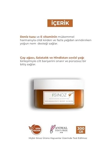 Sinoz Body Scrub Besleyici Arındırıcı Nemlendirici Ballı&sütlü Vücut Peelingi 300 gr modelleri