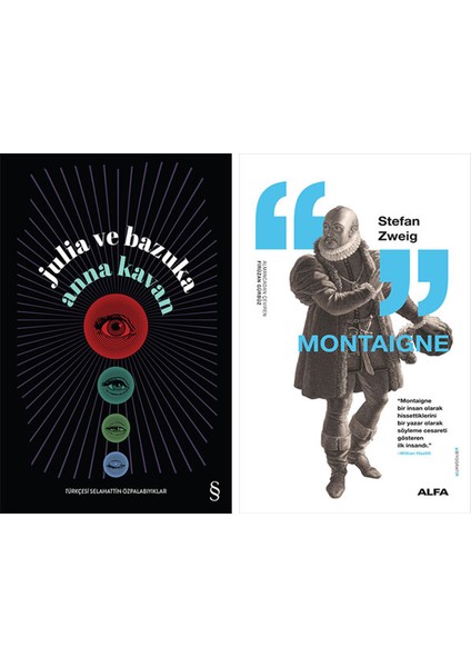 Julia ve Bazuka + Montaigne