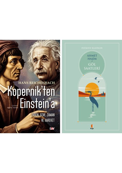 Kopernik’ten Einstein’e + Göl Saatleri