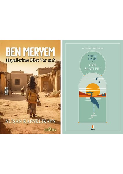 Ben Meryem - Hayallerime Bilet Var Mı? + Göl Saatleri